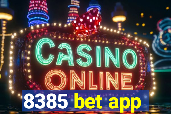 8385 bet app